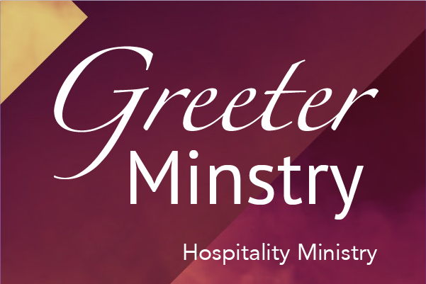 Greeter’s Ministry