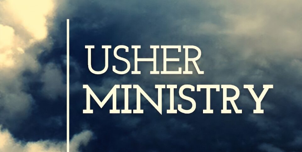 Usher Ministry